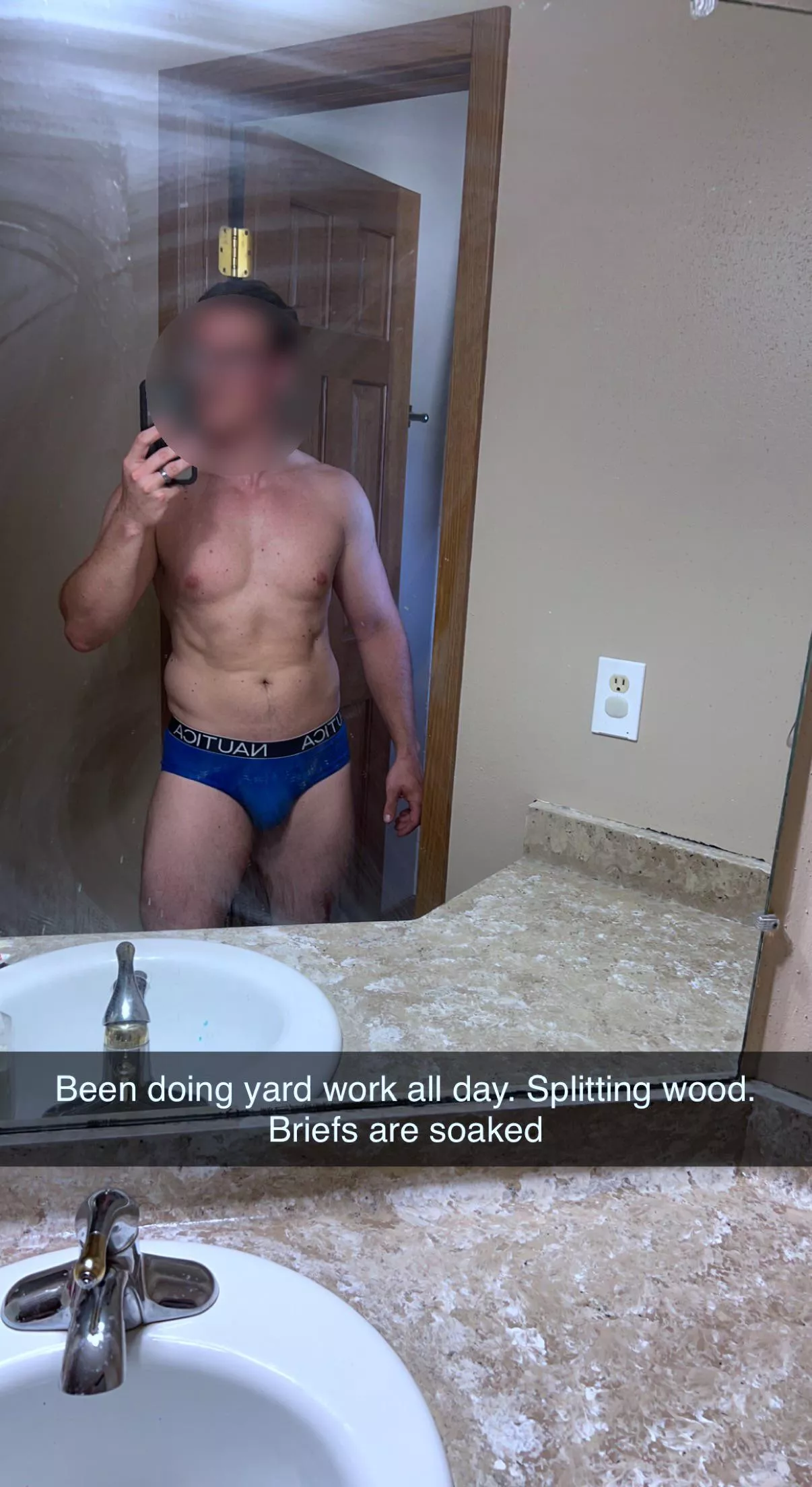 Briefs are soaked after splitting wood [M]