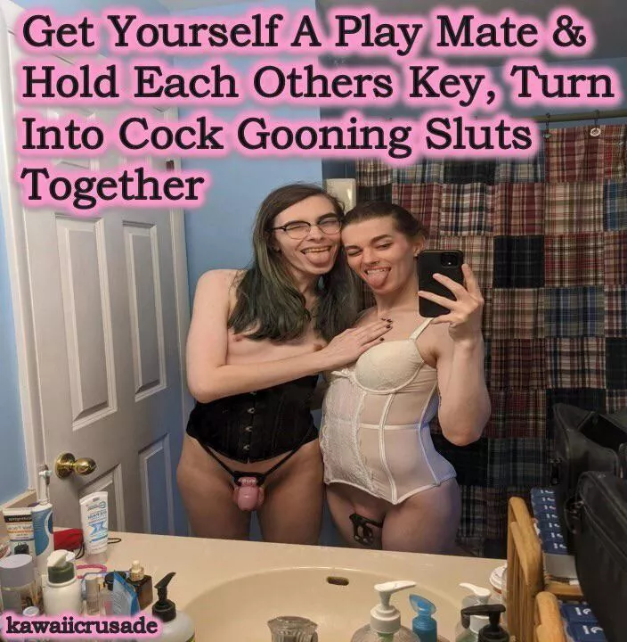 Every sissy should have a playmate