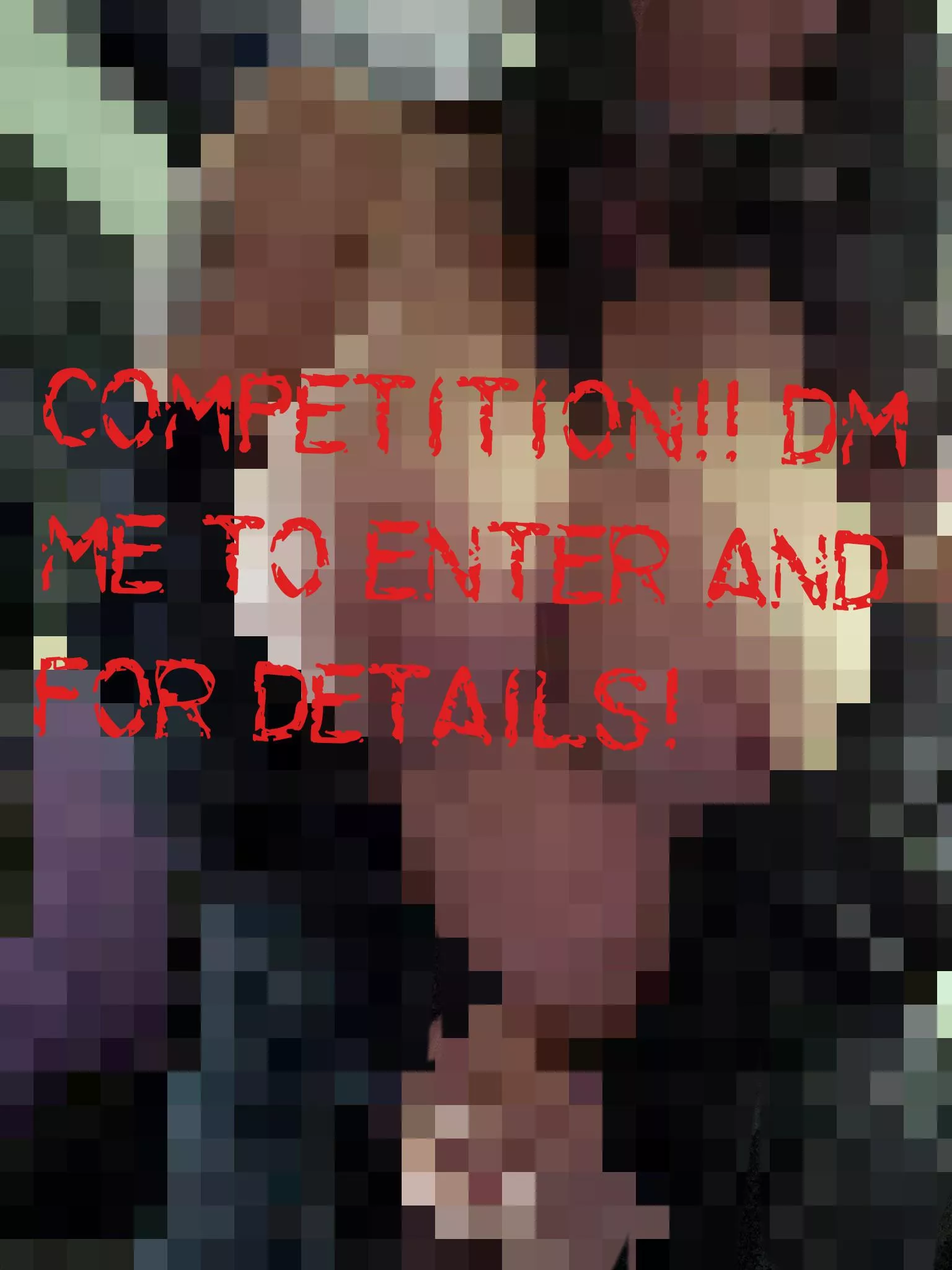 COMPETITION!! Creators who love adult content and wish to enter DM me for details!