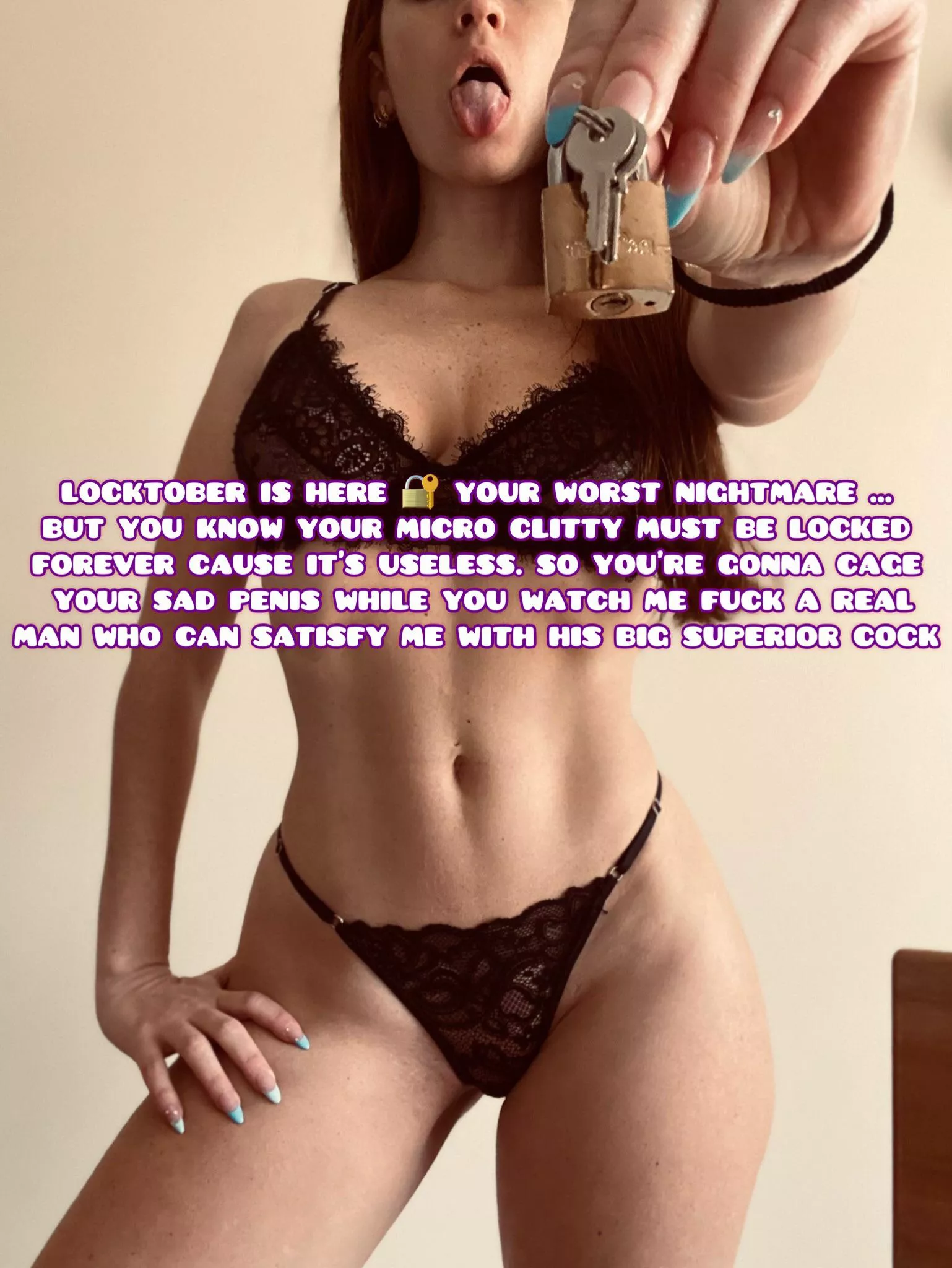 It's just the right thing for a beta like you! Chastity for you, big cock for me