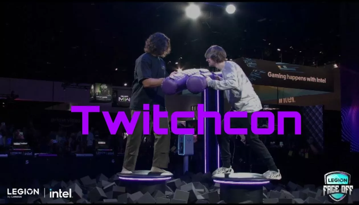 Twitchcon https://youtu.be/rL9Rlsi8UmE