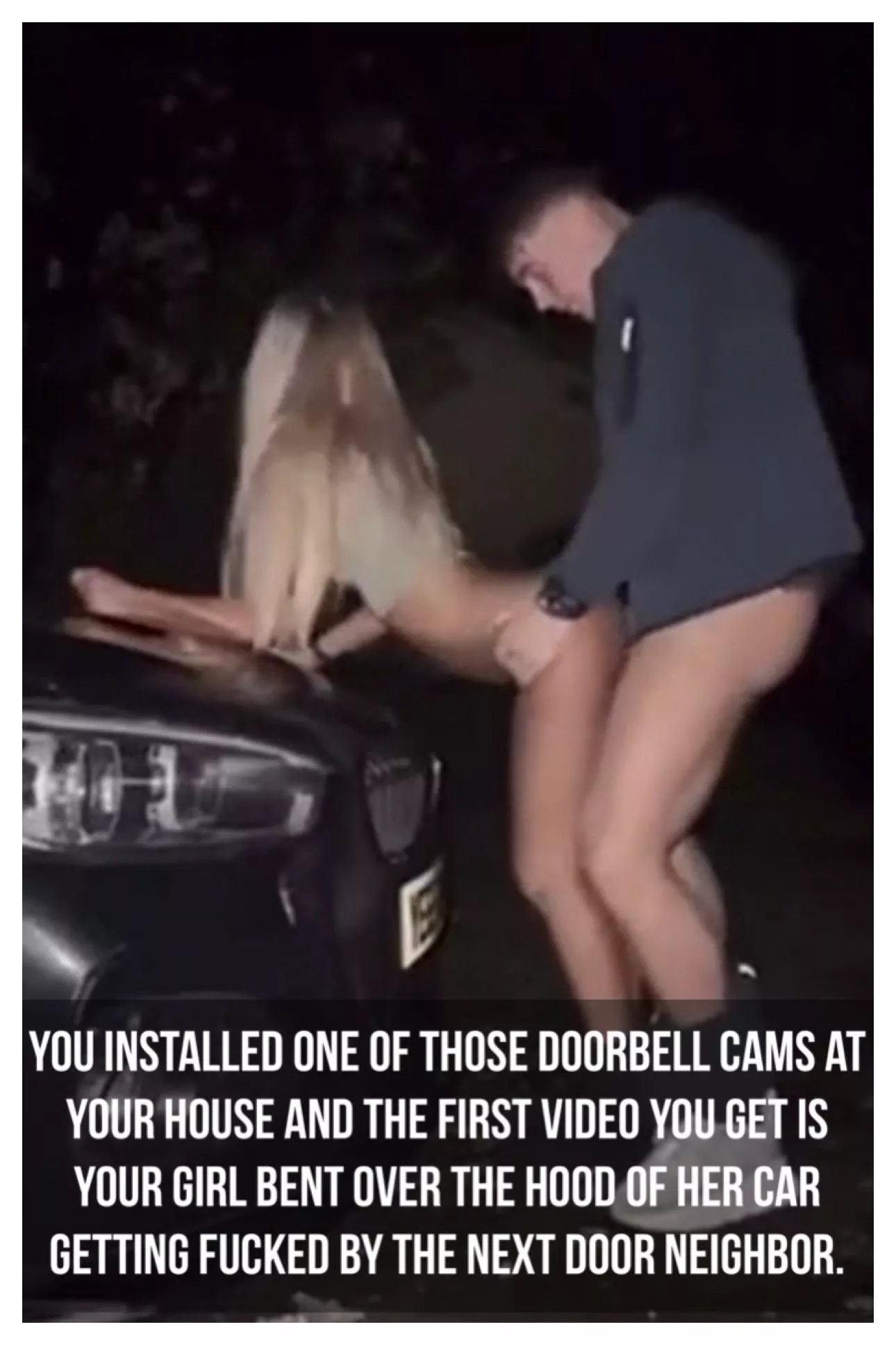 You told her where you installed it too.