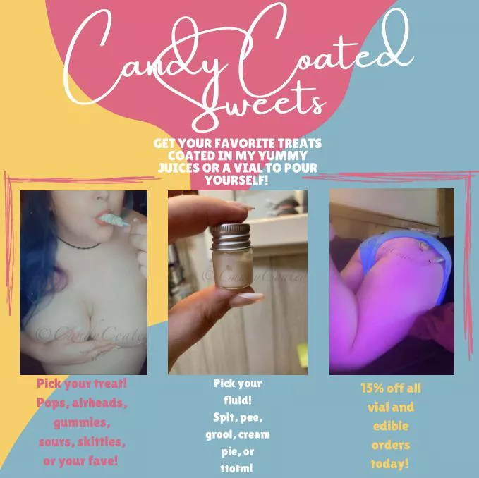 ðŸ­ A sweet start to your week ðŸ’‹ [selling] 15% off all vials and edibles today! Kik candycoated20212