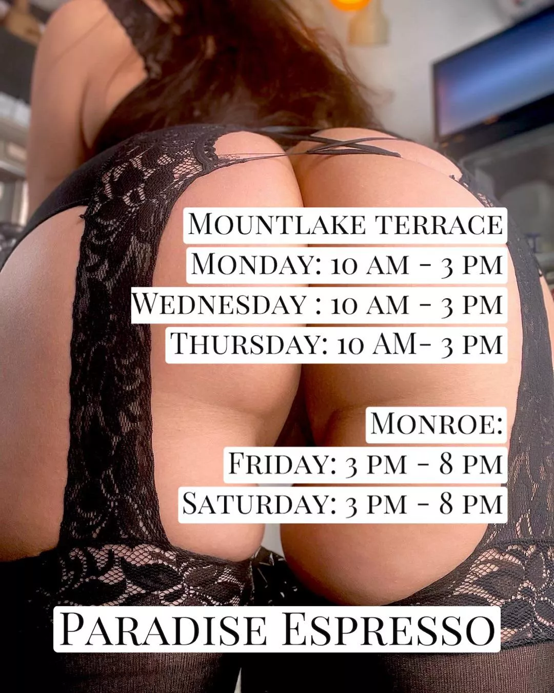 @barista_sunshynee Schedule for this week🌴💋 MLT: 21709 SR-99 Mountlake Terrace Mon: 10 am - 3 pm Wed: 10 am - 3 pm Thurs: 10 am - 3 pm Monroe: 19090 US-2 Monroe Fri: 3 pm - 8 pm Sat: 3 pm - 8 pm