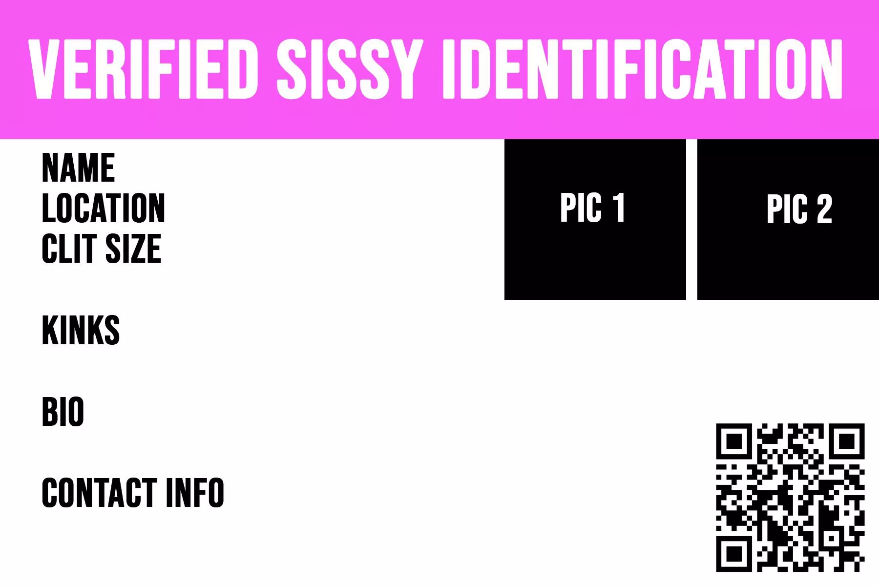 Come by and get your verified sissy id card. Quick turn around, originals deleted once provided.