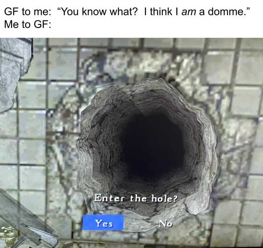 Enter the hole?