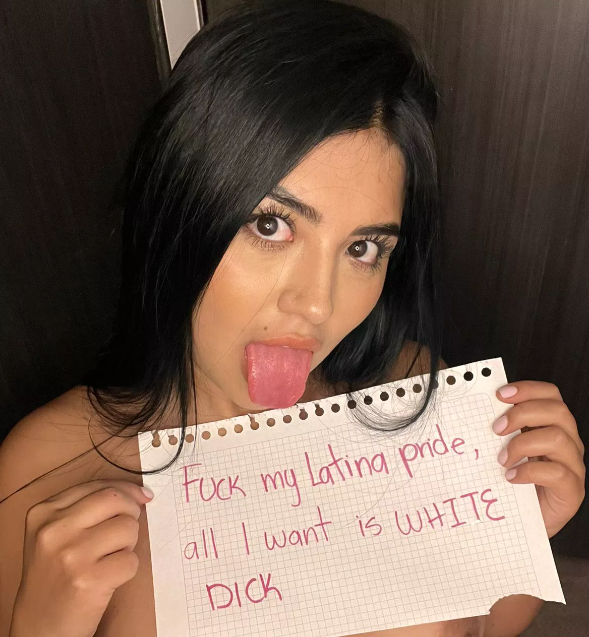 Fuck my Latina Pride all I want is WHITE DICK