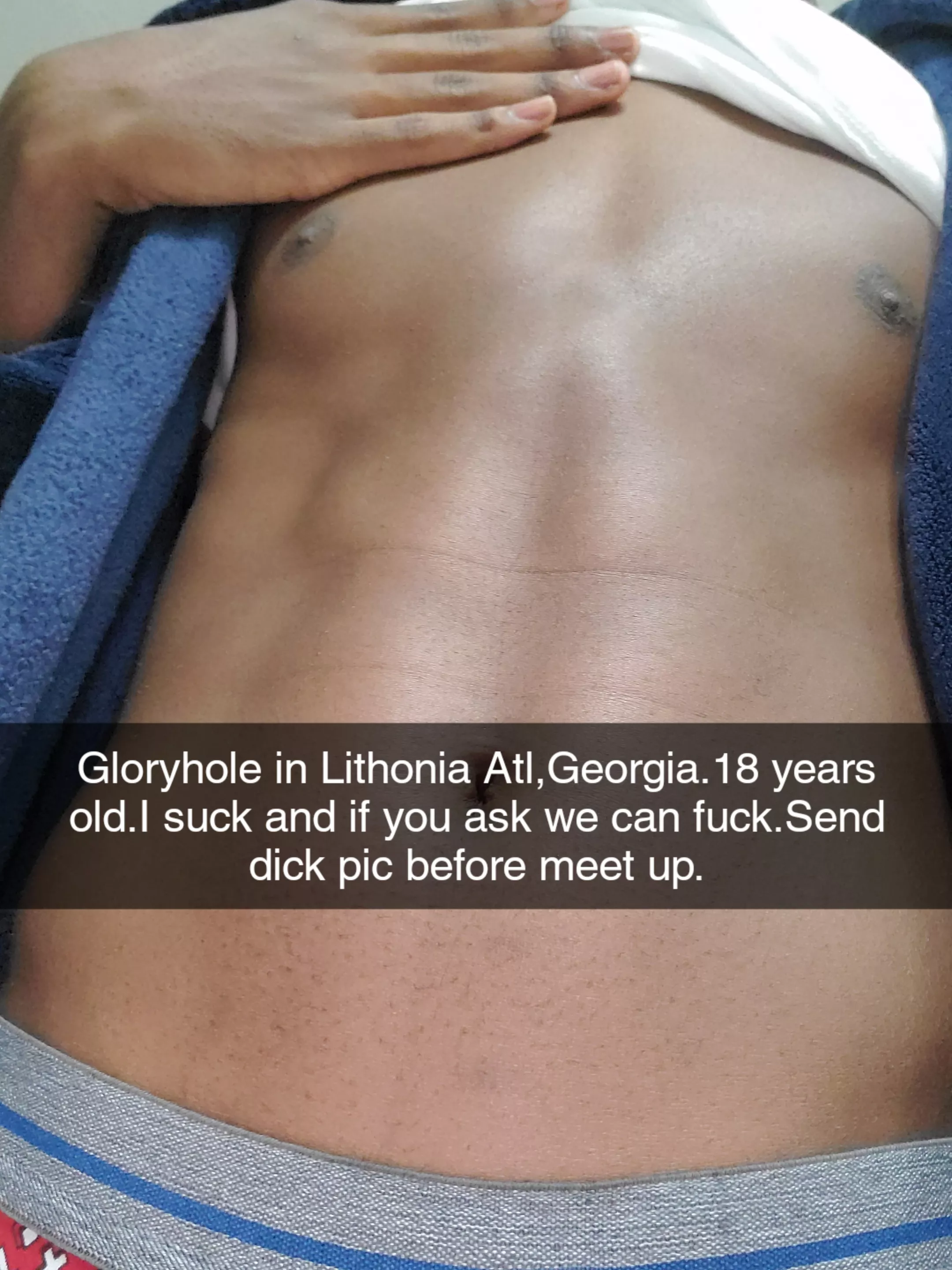 Gloryhole in Lithonia Atl,Georgia.18 years old.I suck and if you ask we can fuck.Send dick pic before meet up.