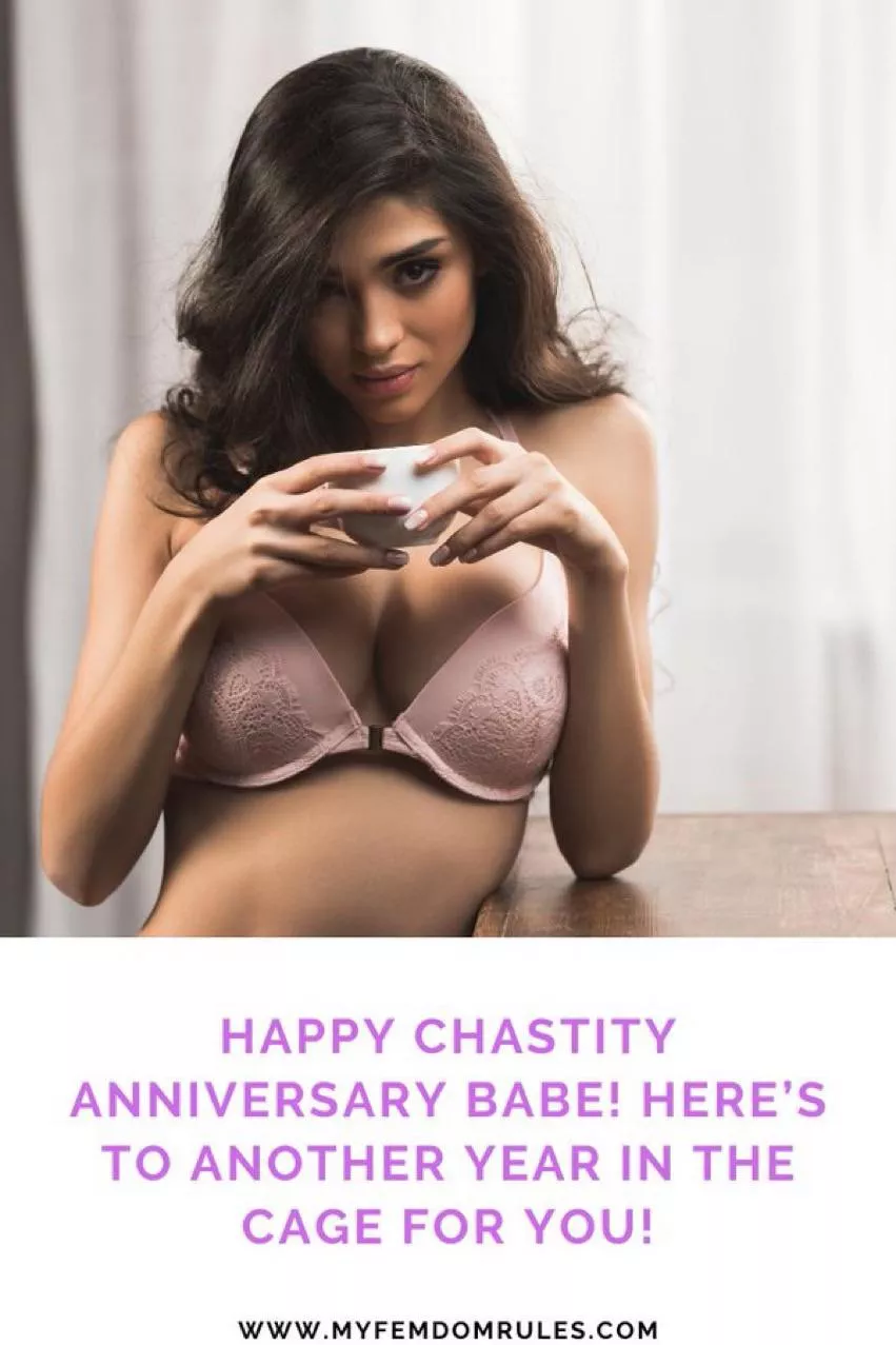 Happy Chastity Anniversary