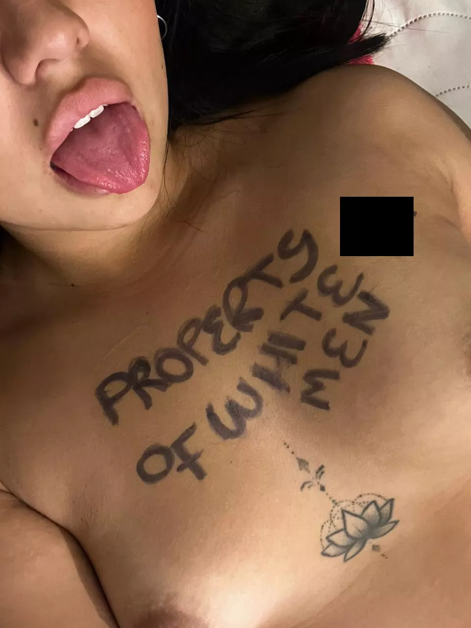 My latina body is PROPERTY OF WHITE MEN (blurred might be too much lol)