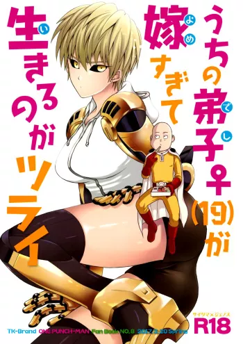 (ONEâ†’HUNDRED 5) [TK-Brand (Nagi Mayuko)] Uchi no Deshi â™€ (19) Yome Sugite Ikiru no ga Tsurai (One Punch Man) [English]