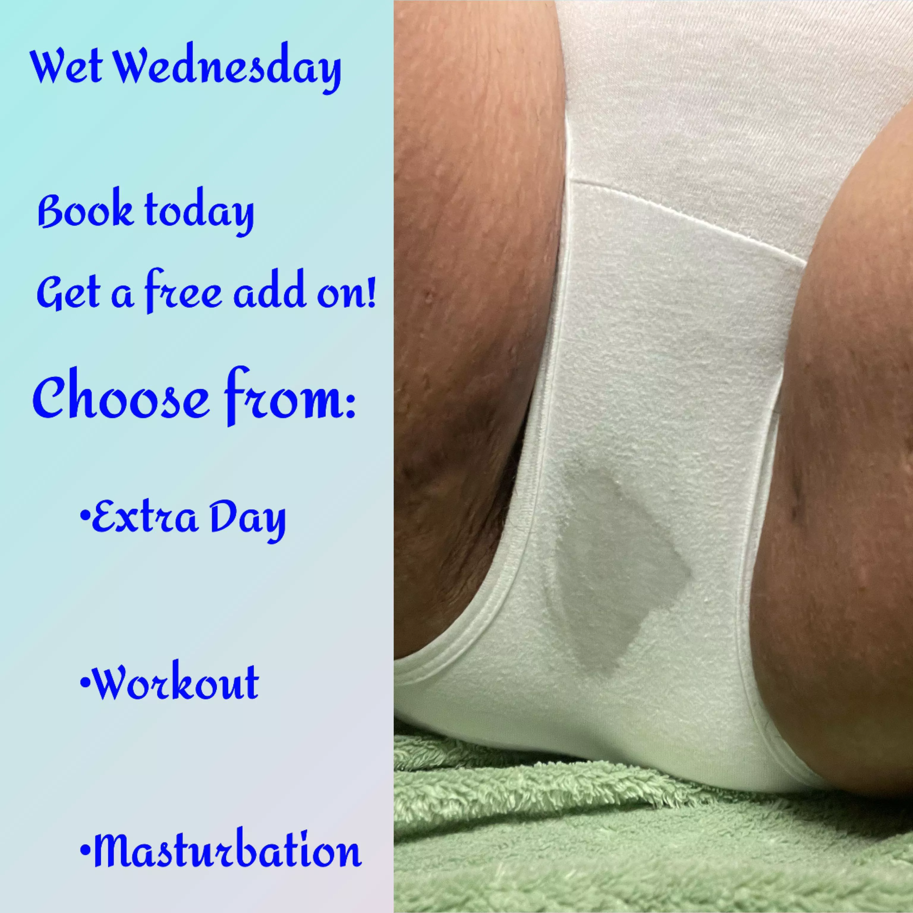 [selling] Wet Wednesday special. Book a wear today, receive a free add on! BettyAnders on KIK & Telegram