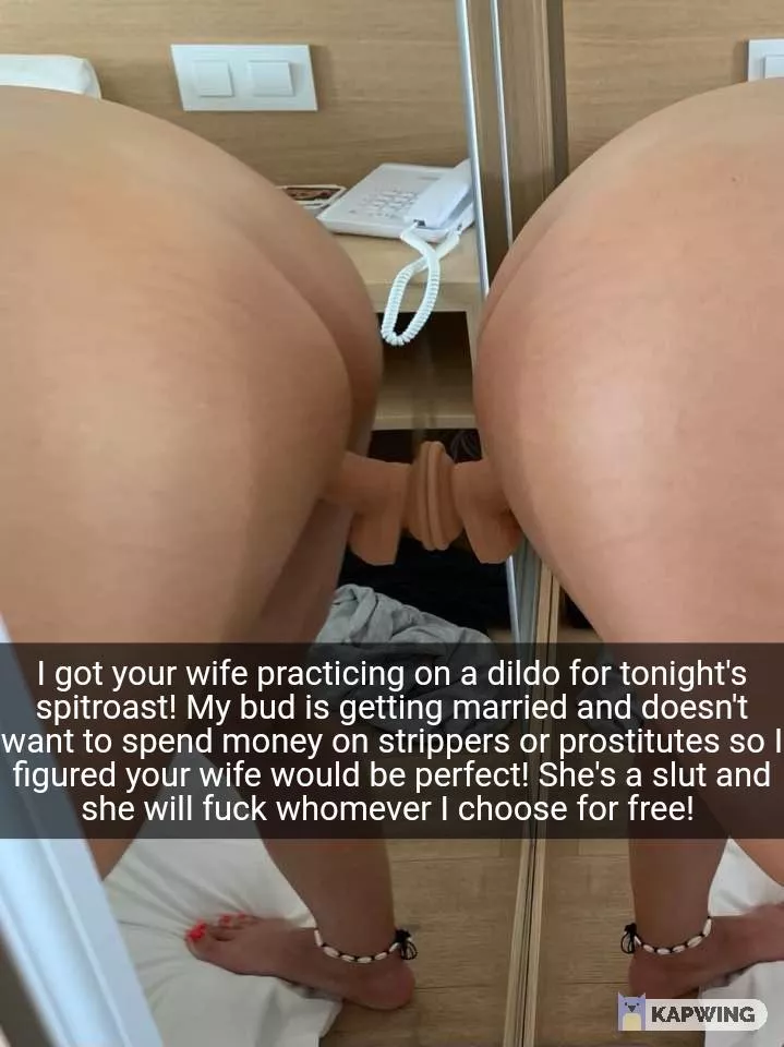 Your wife is an alternative to prostitutes for her bull's buddy's bachelor party