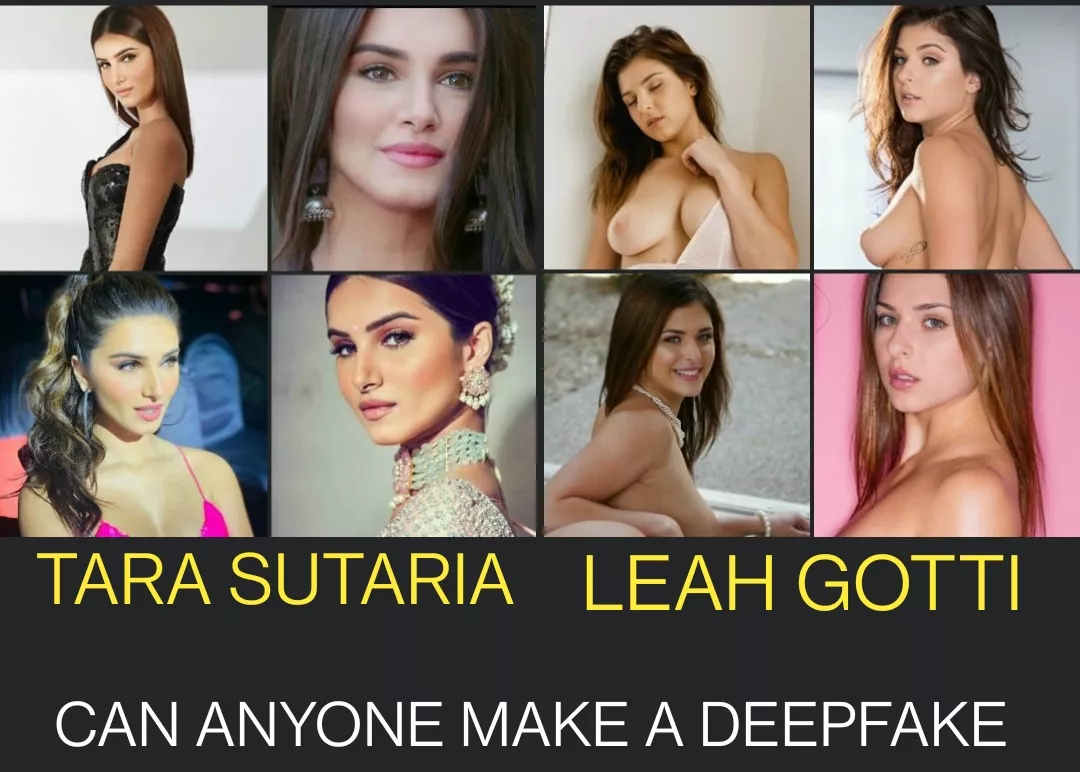 Can anyone make a DEEPFAKE between them LEAH GOTTI X TARA SUTARIA