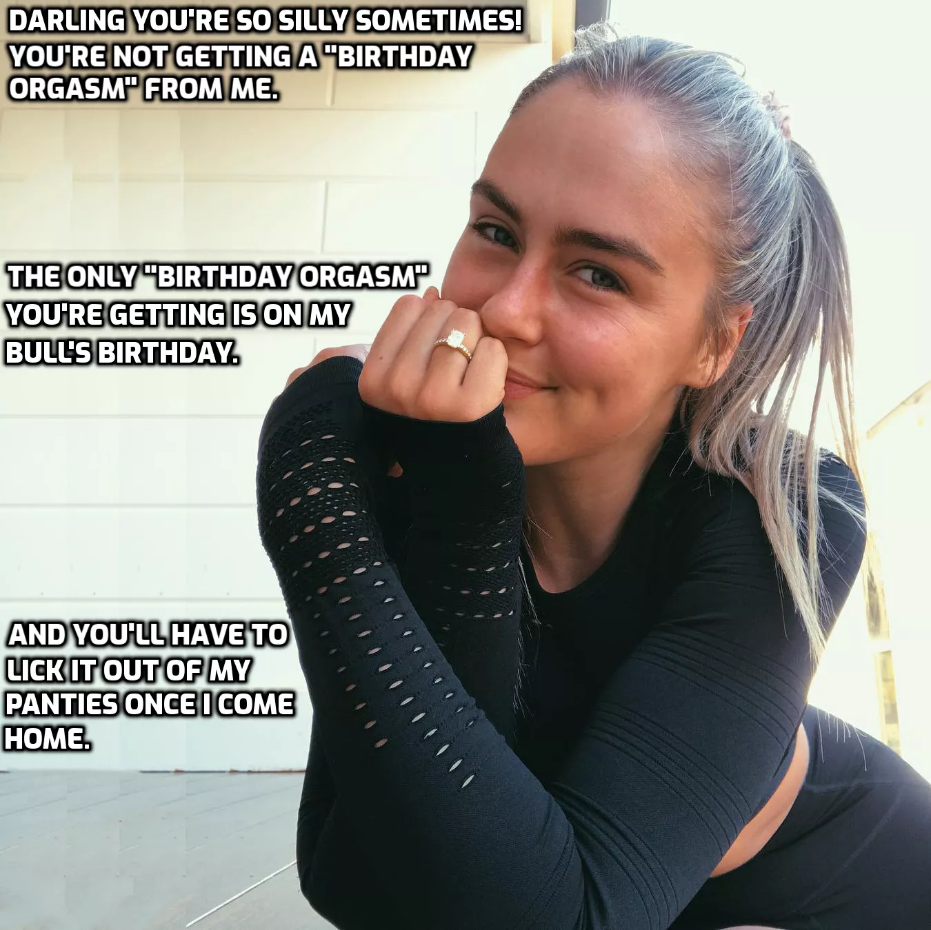 Don't worry, you'll still get a birthday orgasm.