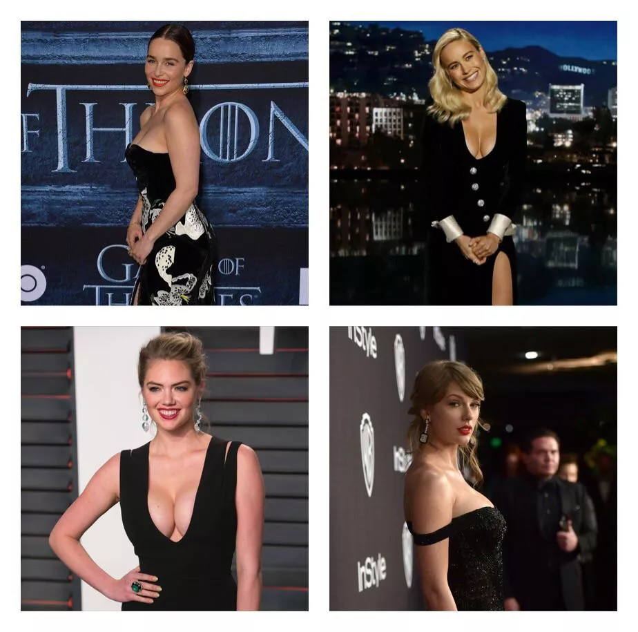 Four of my all time faves, Emilia Clarke, Brie Larson, Kate Upton and Taylor Swift