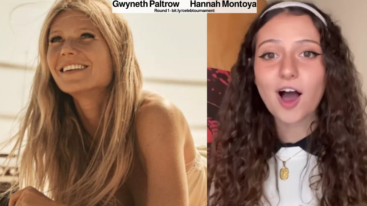 Gwyneth Paltrow or Hannah Montoya