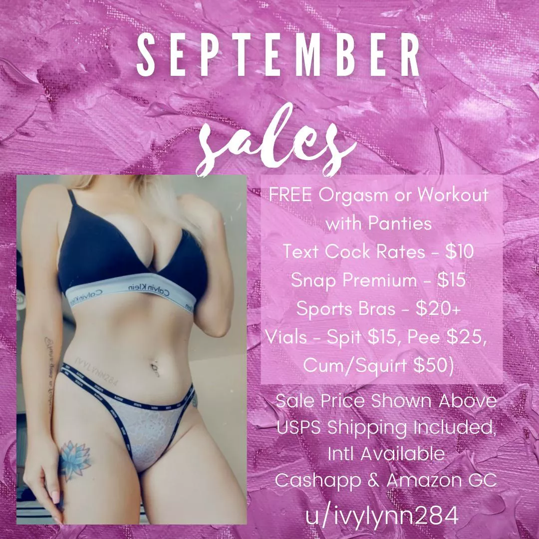 Halfway Through September, Halfway Through My SALE 🔥 Take Advantage 🌟 $40 Deal 🌟 INCLUDES 24hr Wear, Workout or Orgasm, 4 Pics of Wear, Polaroids, Hand Written Note & Tracking 💦 Menus & Reviews on Profile 💗 [selling] [kik] Ivylynn284