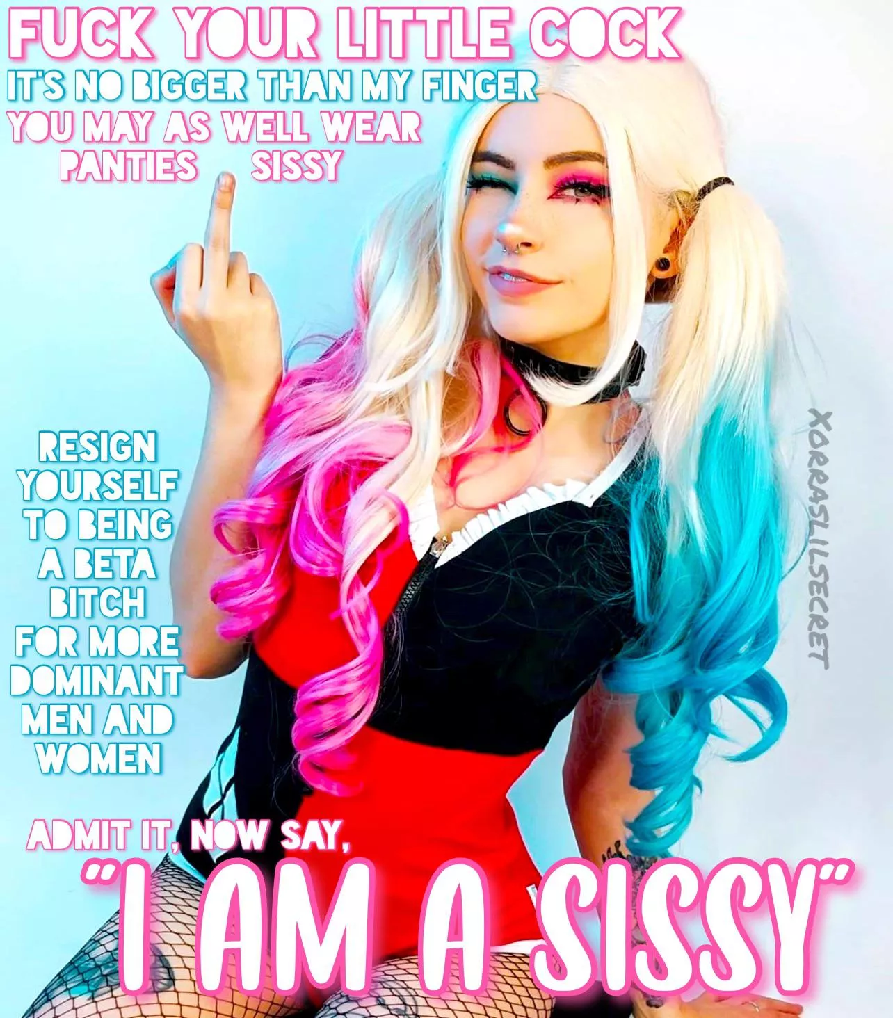 I Am A Sissy