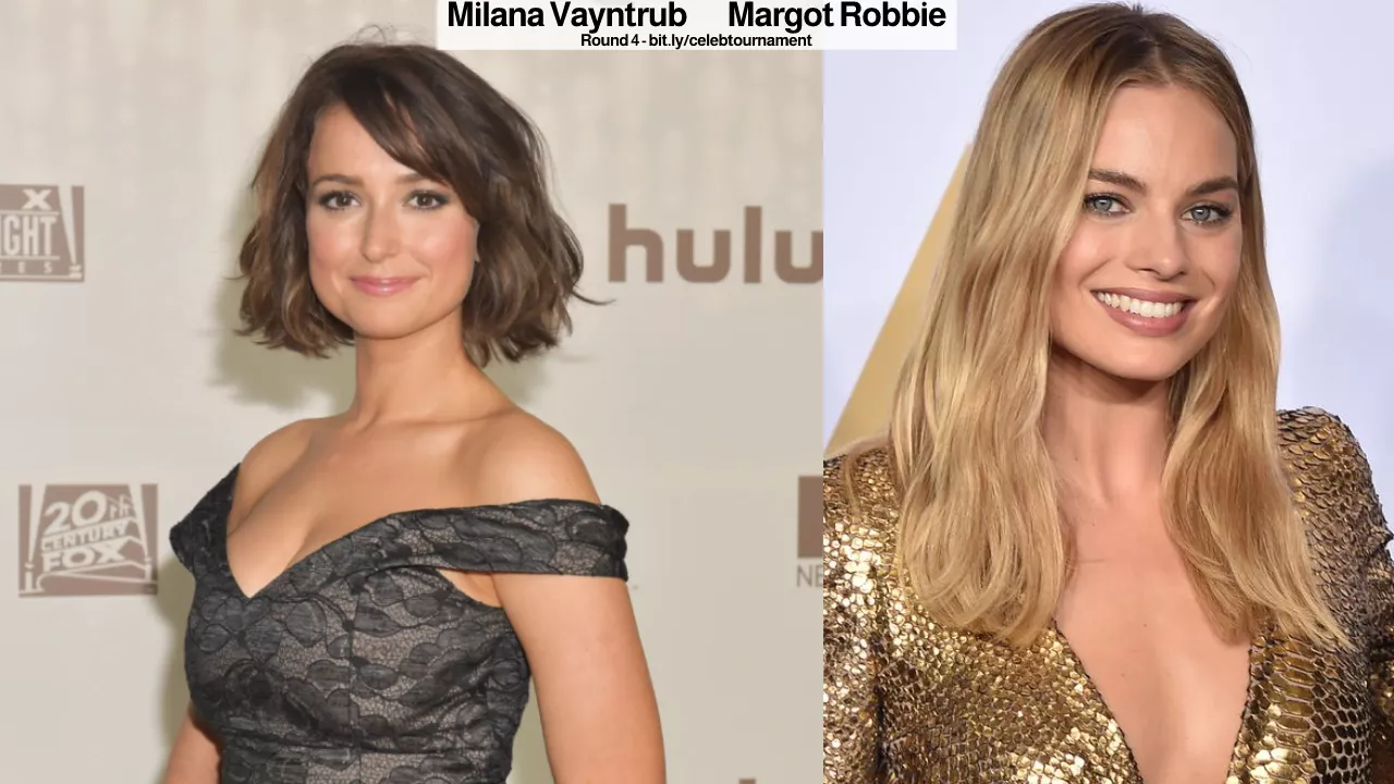 Milana Vayntrub or Margot Robbie (Semi-Finals)