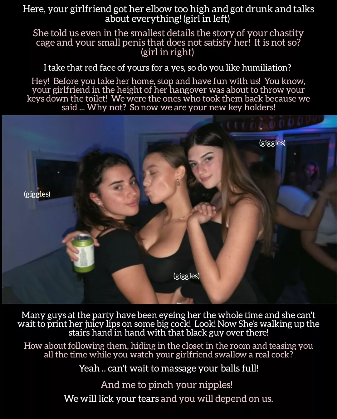 My drunk girlfriend sold me to her friends and cuck me.