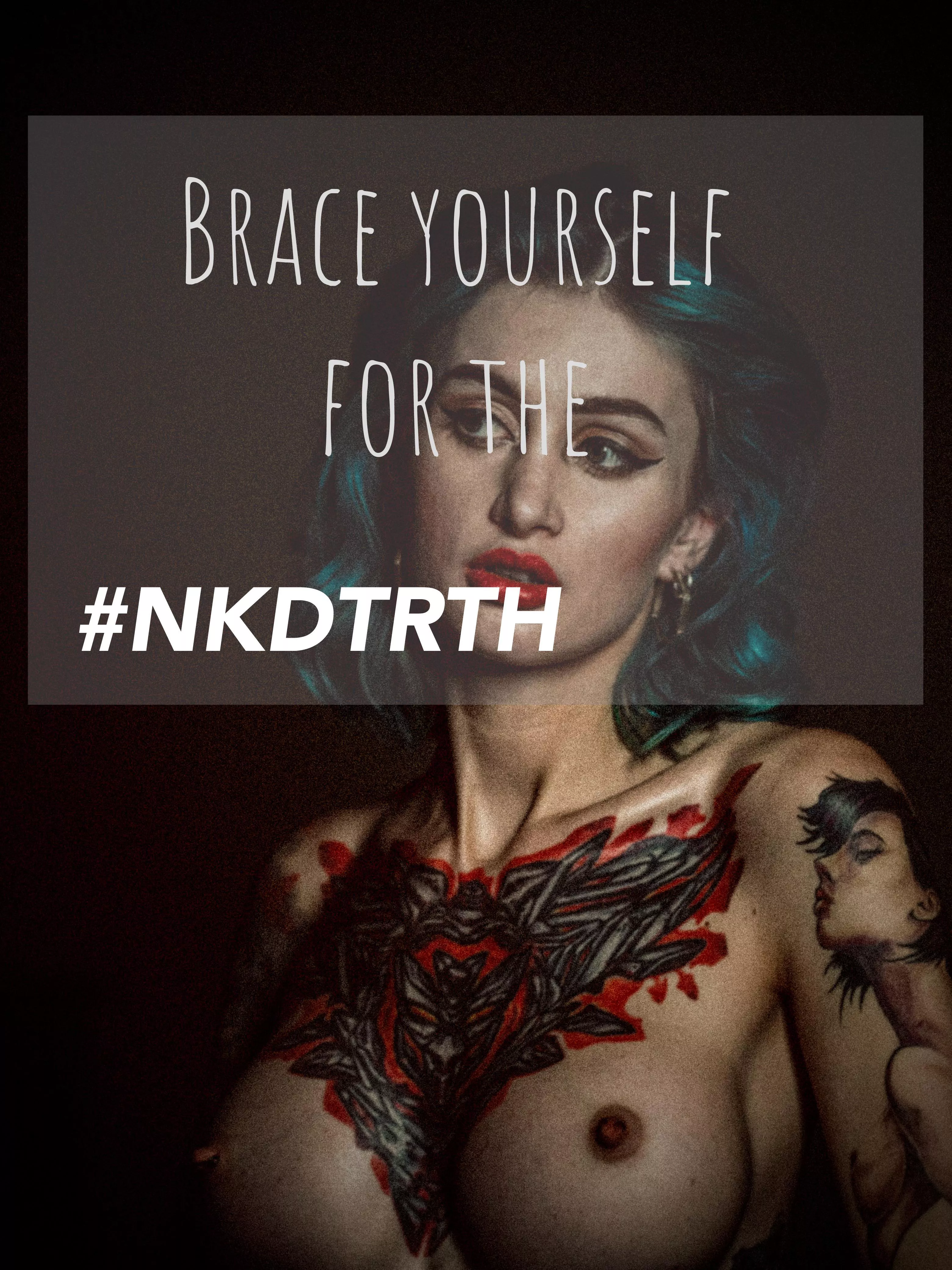 #NKDTRTH - Brace Yourself!