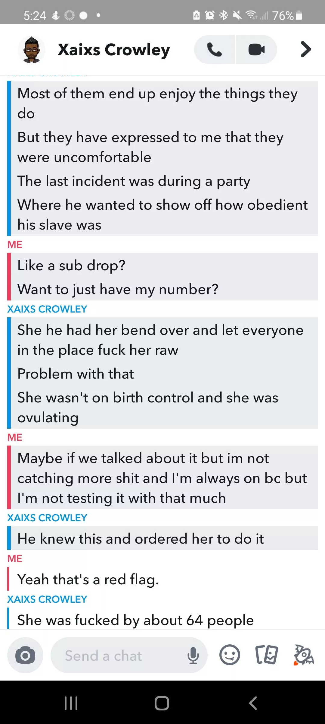 Nsfw A guy wanted me get with his friend and see how it does. To be his sub you have to do it raw with him. He fucked all his friends and they have sex party's and shit. So glad I didn't meet this guy. He's not a real dom. Red flag ðŸš© I thought they