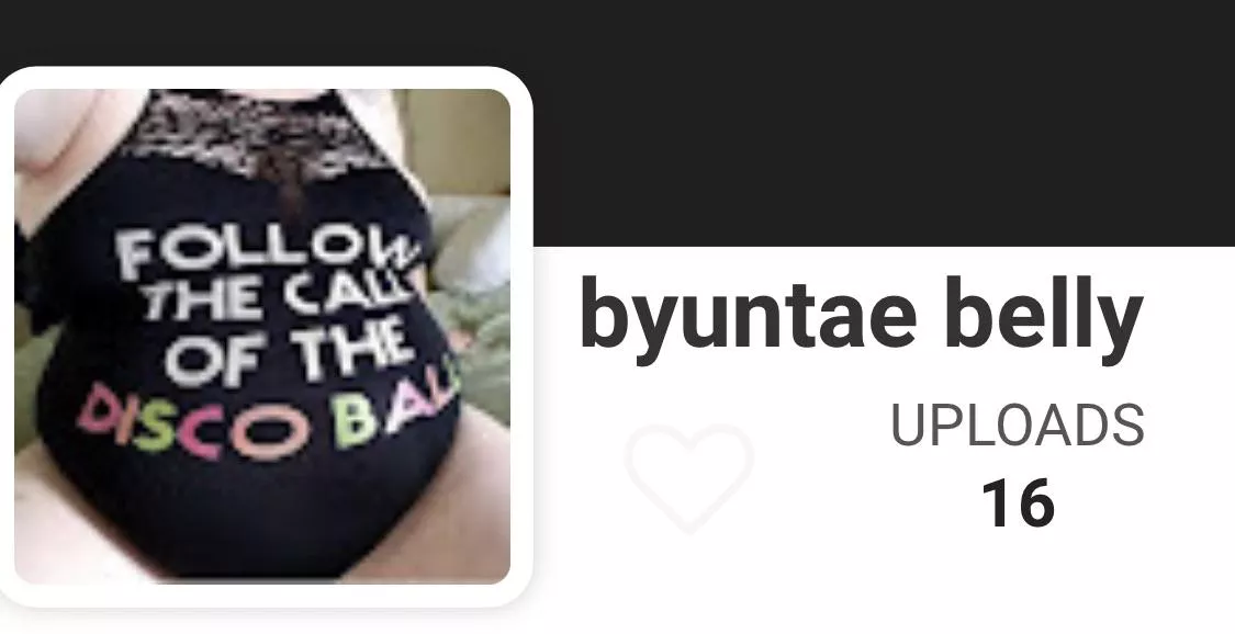 Quick question, does anyone know what happened to Byuntae belly? She suddenly dissapeared from Youtube a couple year ago, took all her videos with her. Was wondering if anyone had her videos or knew where i could find them? Been looking for years😅