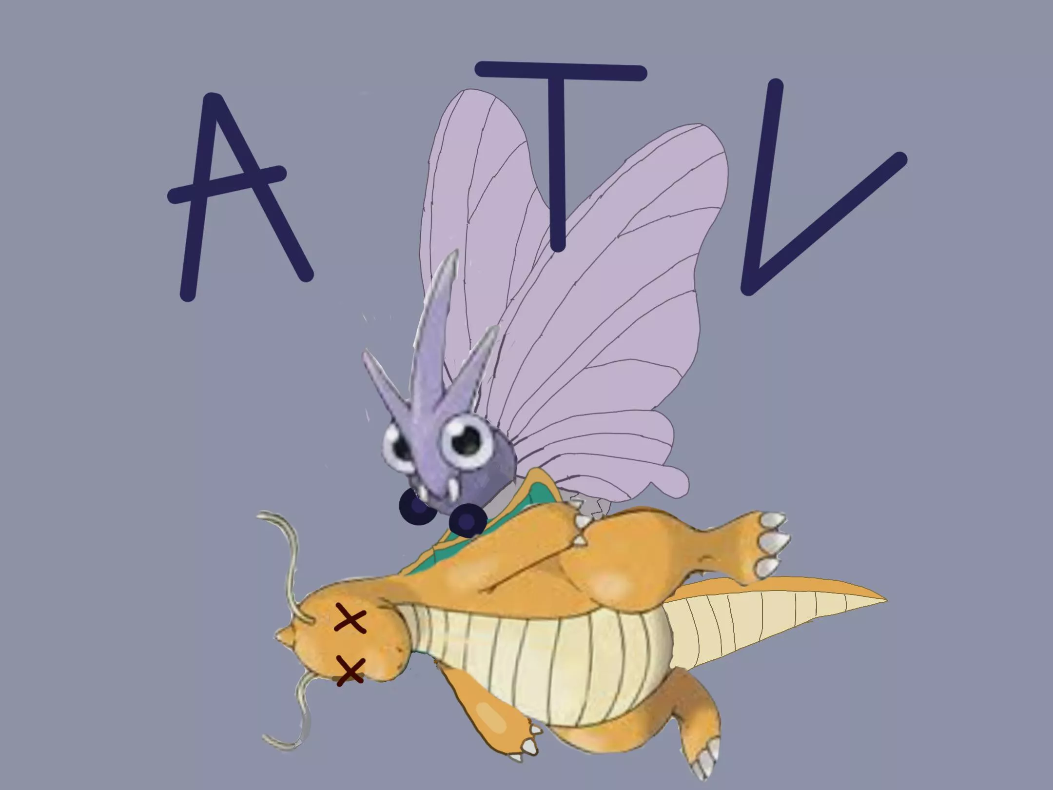 Remember ATV/Dragon Slayer the Venomoth?