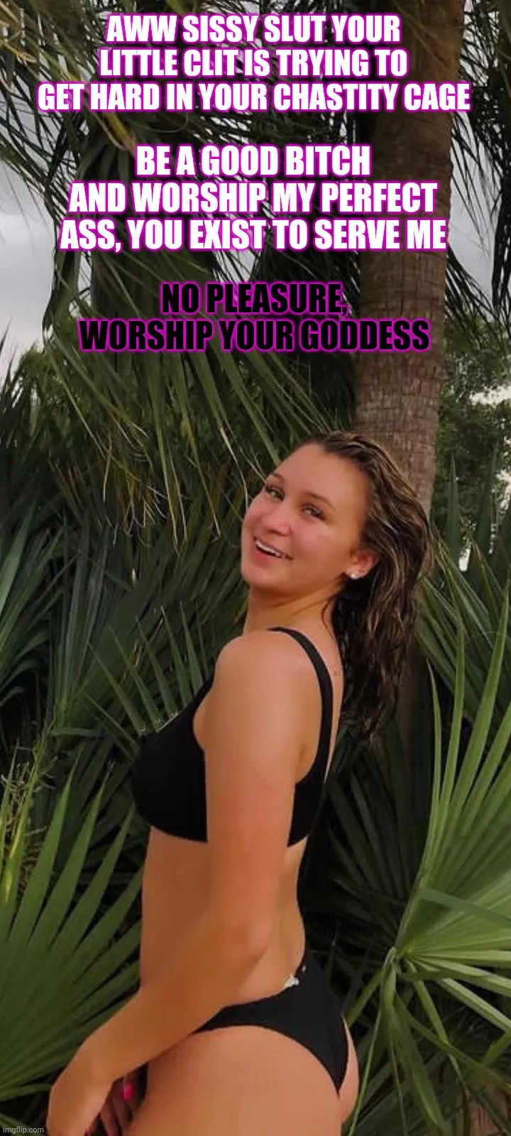 So desperate you'll Worship Her all Day