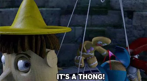 Straight male but I have worn panties since I was a boy and I have always wondered why I have such a fetish like that.. then I remember things like this scene from Shrek where Pinocchio is wearing a womenâ€™s thong and I think subconsciously itâ€™s thing