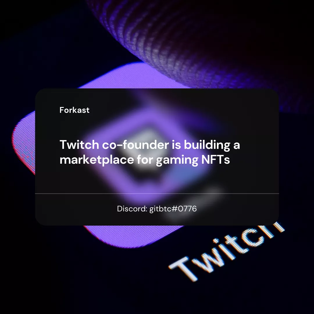 Twitch co-founder...