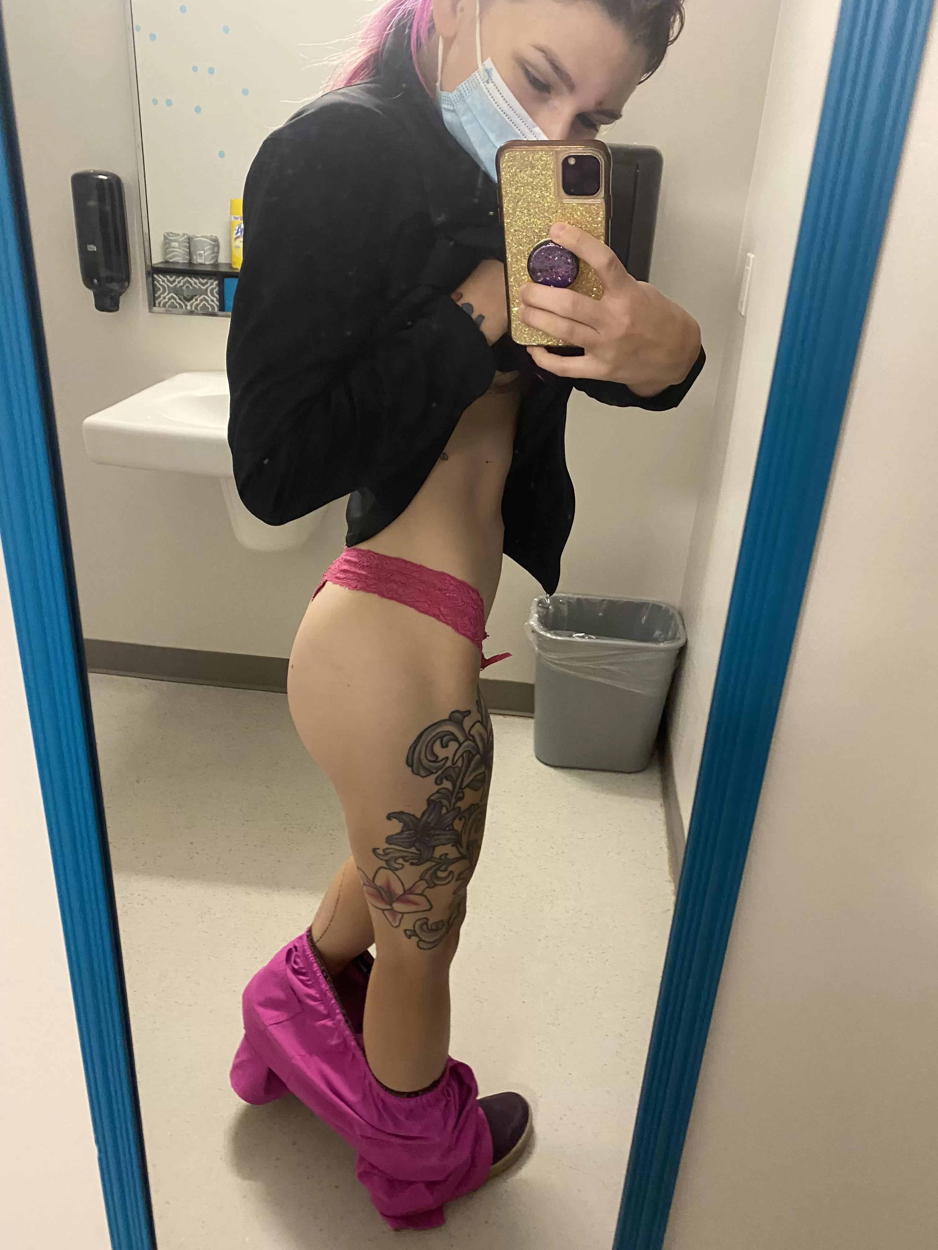 When daddy asks for ass pictures, you take ass pictures, even in the middle of a 12 hour shift😉