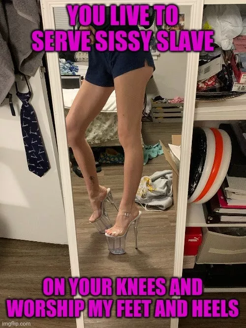 Worship her feet and heels Sissy Slave